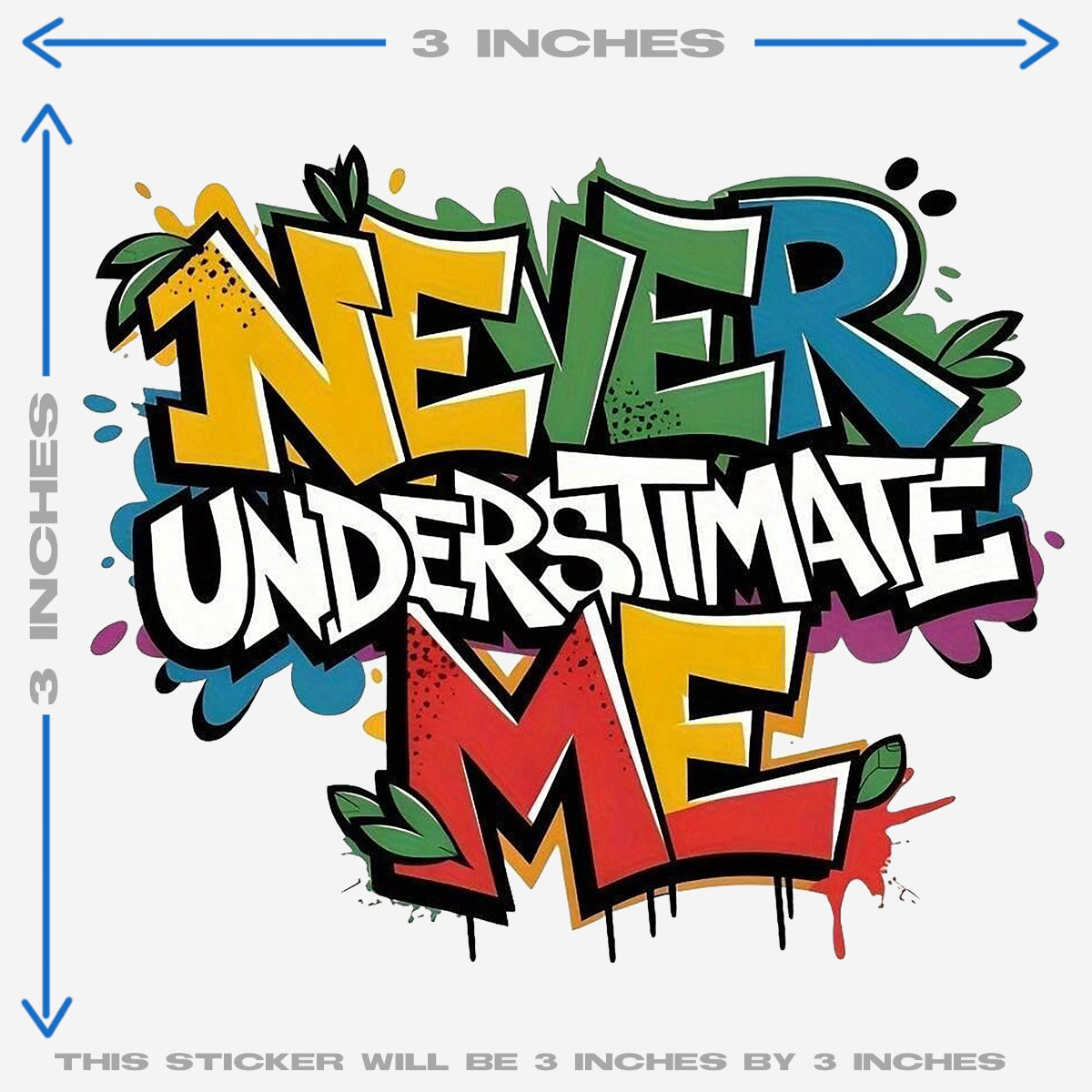 NEVER UNDERESTIMATE ME HEAT PATCH