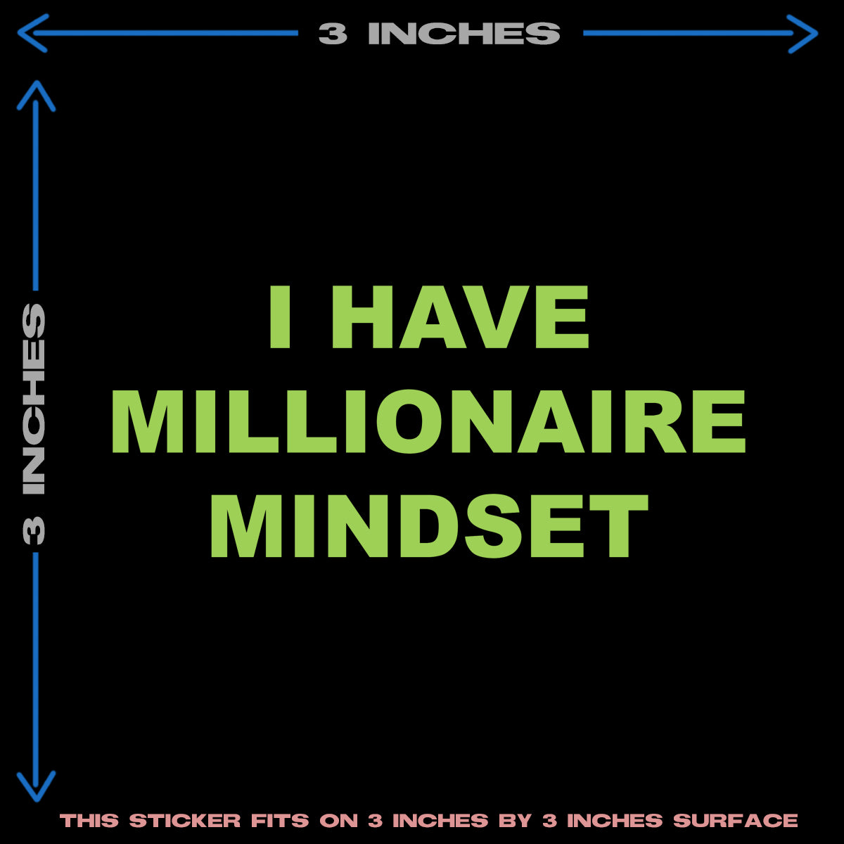 I HAVE MILLIONAIRE MINDSET HEAT PATCH