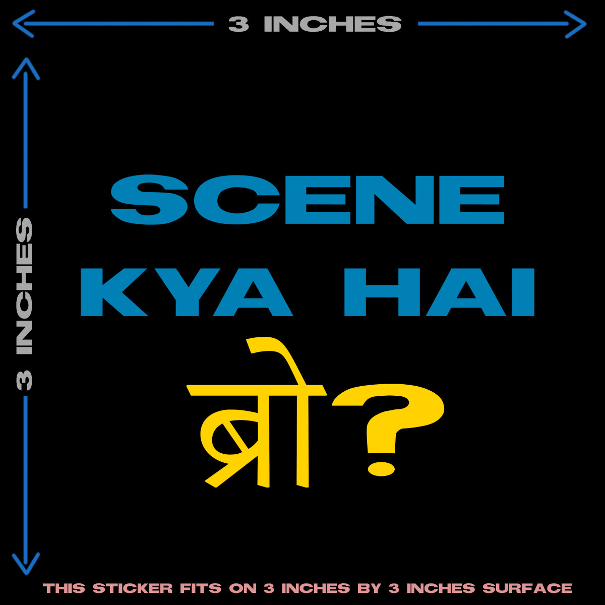 SCENE KYA HAI BRO HEAT PATCH